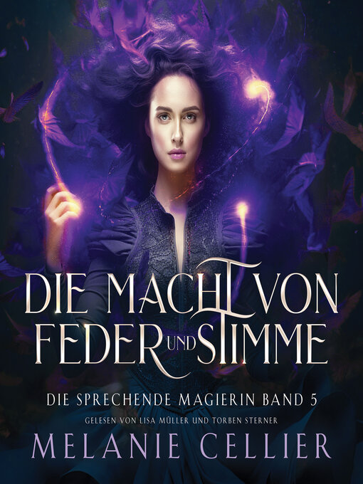 Title details for Die Macht von Feder und Stimme (Die sprechende Magierin 5 )--Magisches Hörbuch by Melanie Cellier - Wait list